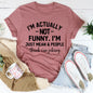 I'M Actually Not Funny T-Shirt