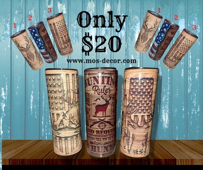 Custom hunting theme and woods tumbler cups