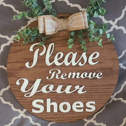 Please remove your shoes round sign wood